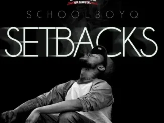 Setbacks ScHoolboy Q