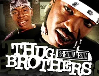 Soulja Slim & B.G. – Thug Brothers