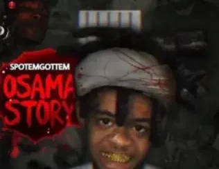 SpotemGottem – Osama Story