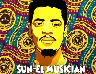 Sun El Musician – Africa to the World