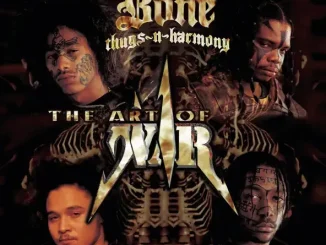 The Art of War World War 1 Bone Thugs n Harmony