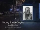 Young T WokOngha – You Were Him (Tribute to Dr Sam Nujoma)